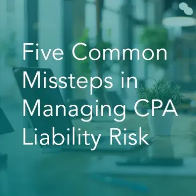camico-tip-five-common-missteps-in-managing-cpa-liability-risk image